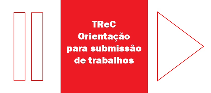 TReC – Orientação para submissão de trabalhos